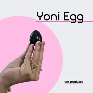 Conheça os Yoni Eggs da Bora ser Feliz Sempre